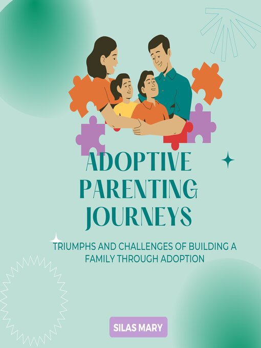 Title details for Adoptive Parenting Journeys by Silas Mary - Available